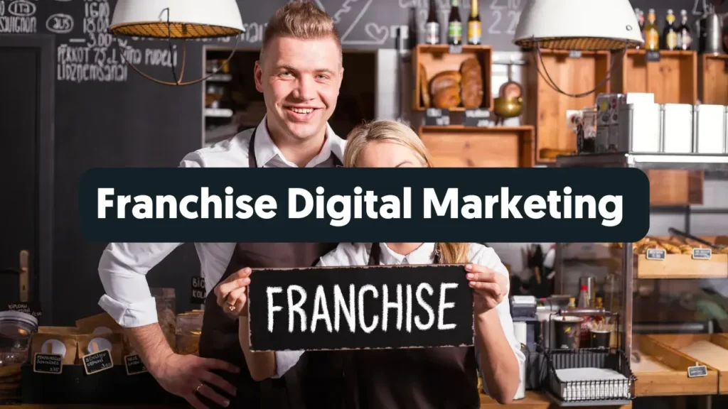 Franchise Digital Marketing Services